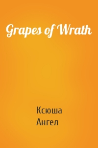 Grapes of Wrath