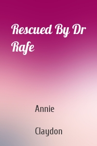 Rescued By Dr Rafe