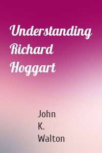 Understanding Richard Hoggart