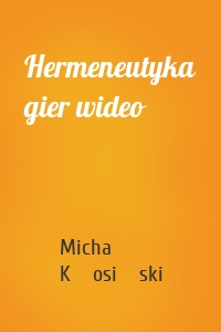 Hermeneutyka gier wideo