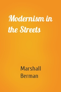 Modernism in the Streets
