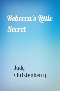 Rebecca's Little Secret