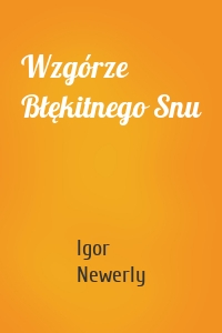 Wzgórze Błękitnego Snu