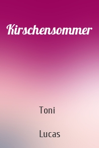 Kirschensommer
