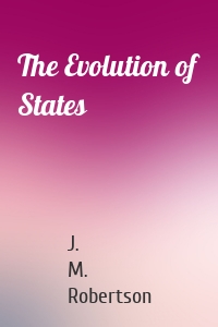 The Evolution of States