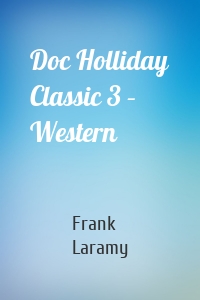 Doc Holliday Classic 3 – Western