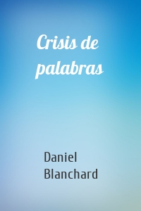 Crisis de palabras