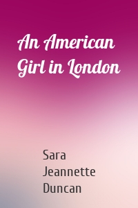An American Girl in London