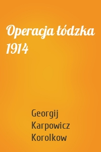 Operacja łódzka 1914