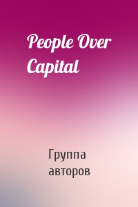 People Over Capital