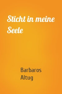 Sticht in meine Seele