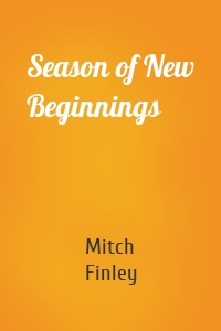Season of New Beginnings