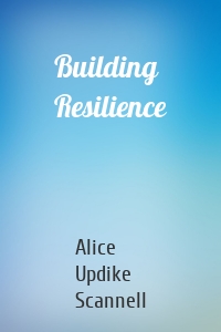 Building Resilience