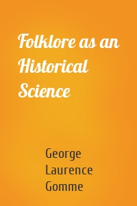 Folklore as an Historical Science