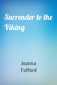 Surrender to the Viking