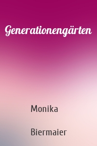 Generationengärten