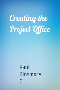 Creating the Project Office