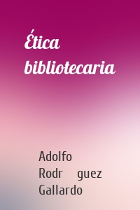 Ética bibliotecaria