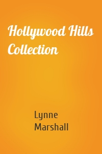 Hollywood Hills Collection