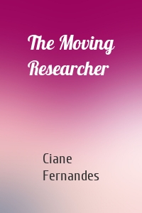 The Moving Researcher