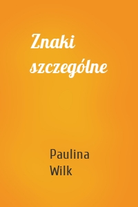 Znaki szczególne