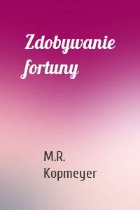 Zdobywanie fortuny