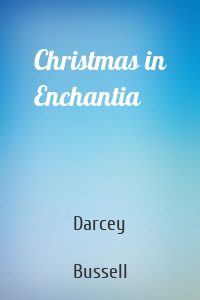 Christmas in Enchantia