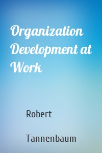 Organization Development at Work