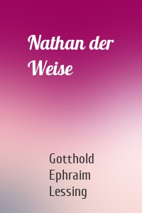 Nathan der Weise