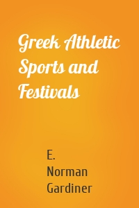 Greek Athletic Sports and Festivals