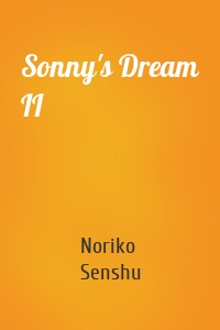 Sonny's Dream II