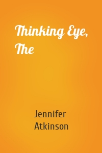 Thinking Eye, The