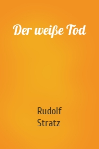 Der weiße Tod