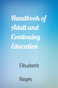 Handbook of Adult and Continuing Education