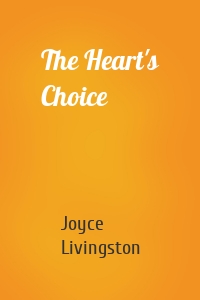 The Heart's Choice