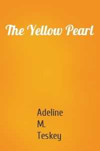 The Yellow Pearl
