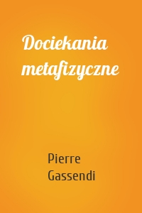 Dociekania metafizyczne