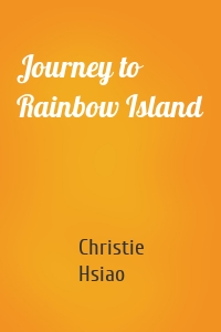 Journey to Rainbow Island