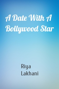 A Date With A Bollywood Star