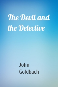 The Devil and the Detective