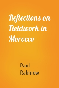 Reflections on Fieldwork in Morocco