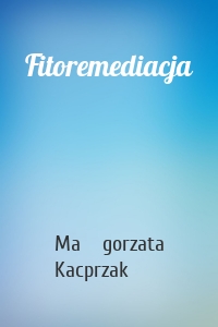 Fitoremediacja