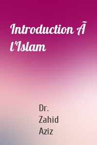 Introduction Ã  l'Islam