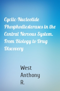 Cyclic-Nucleotide Phosphodiesterases in the Central Nervous System. From Biology to Drug Discovery