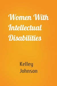 Women With Intellectual Disabilities