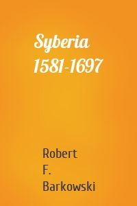 Syberia 1581-1697