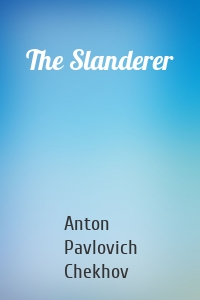 The Slanderer