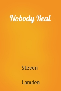 Nobody Real