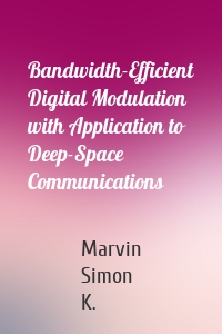 Bandwidth-Efficient Digital Modulation with Application to Deep-Space Communications