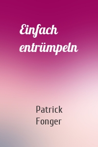 Einfach entrümpeln